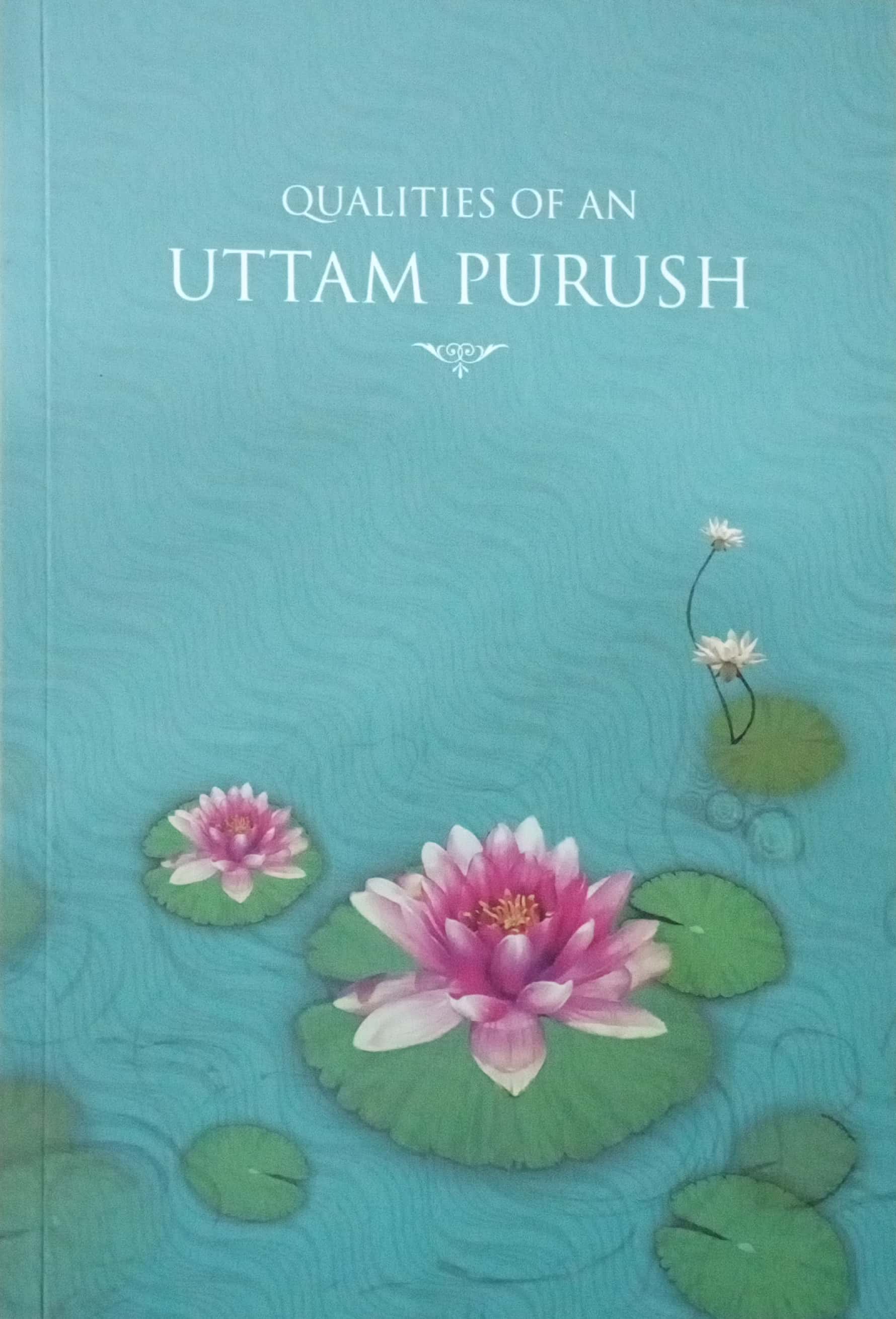 Qualities Of An Uttam Purush